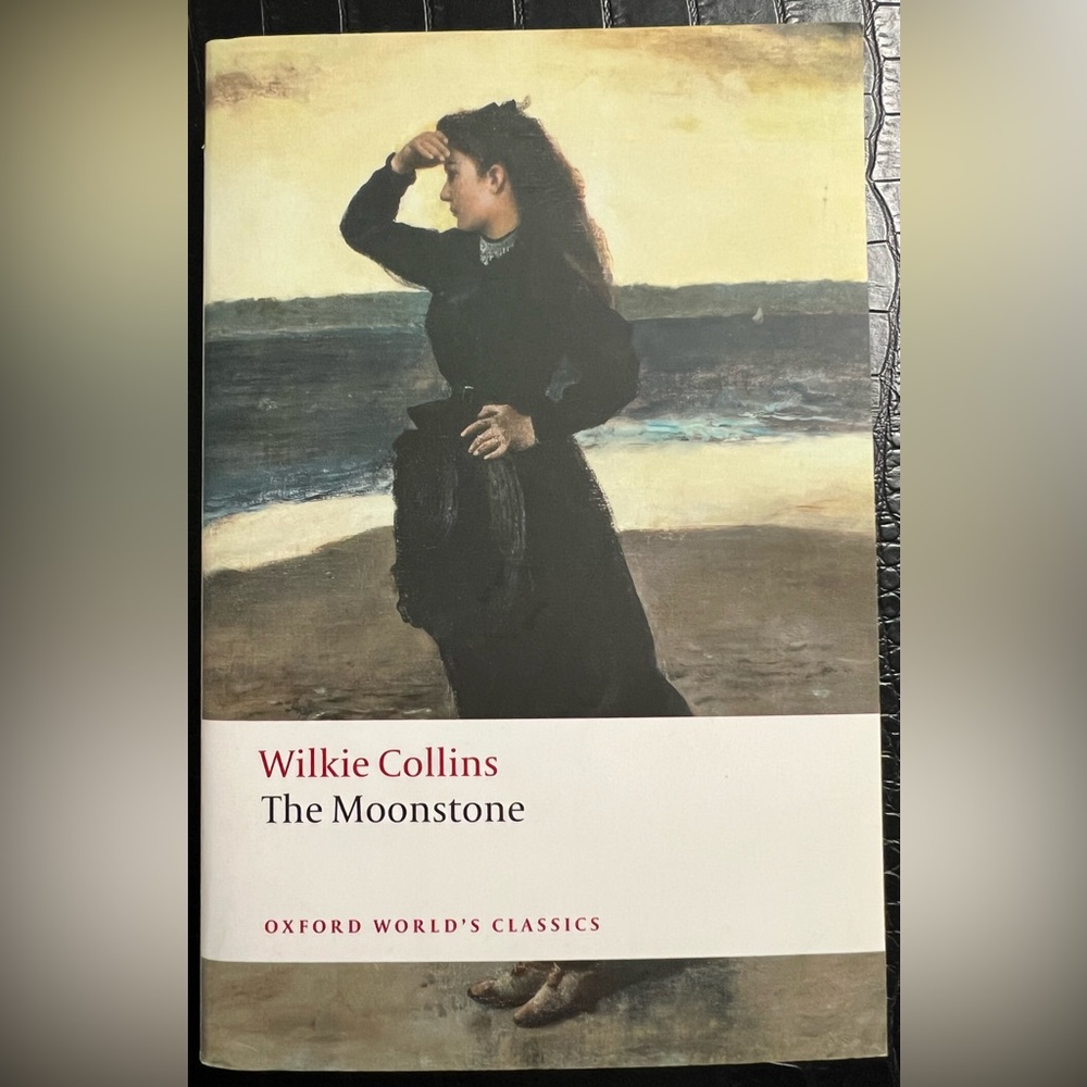 Oxford World Classics: The Moonstone by Wilkie Collins
